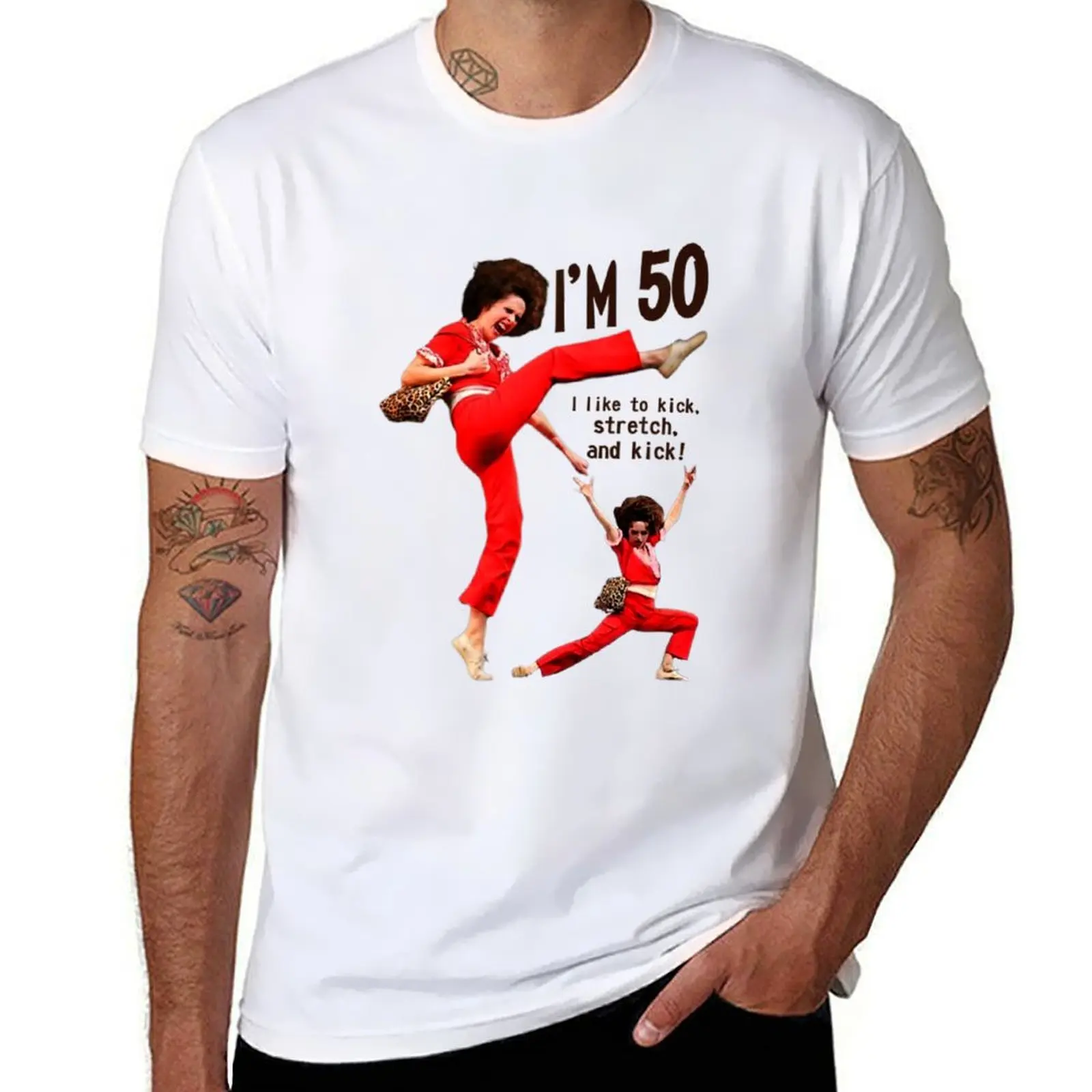 

I'm 50 I Like To Kick Stretch And Kick For 50th Birthday Gift, Gift For Women T-Shirt Funny t-shirts graphics t shirts men