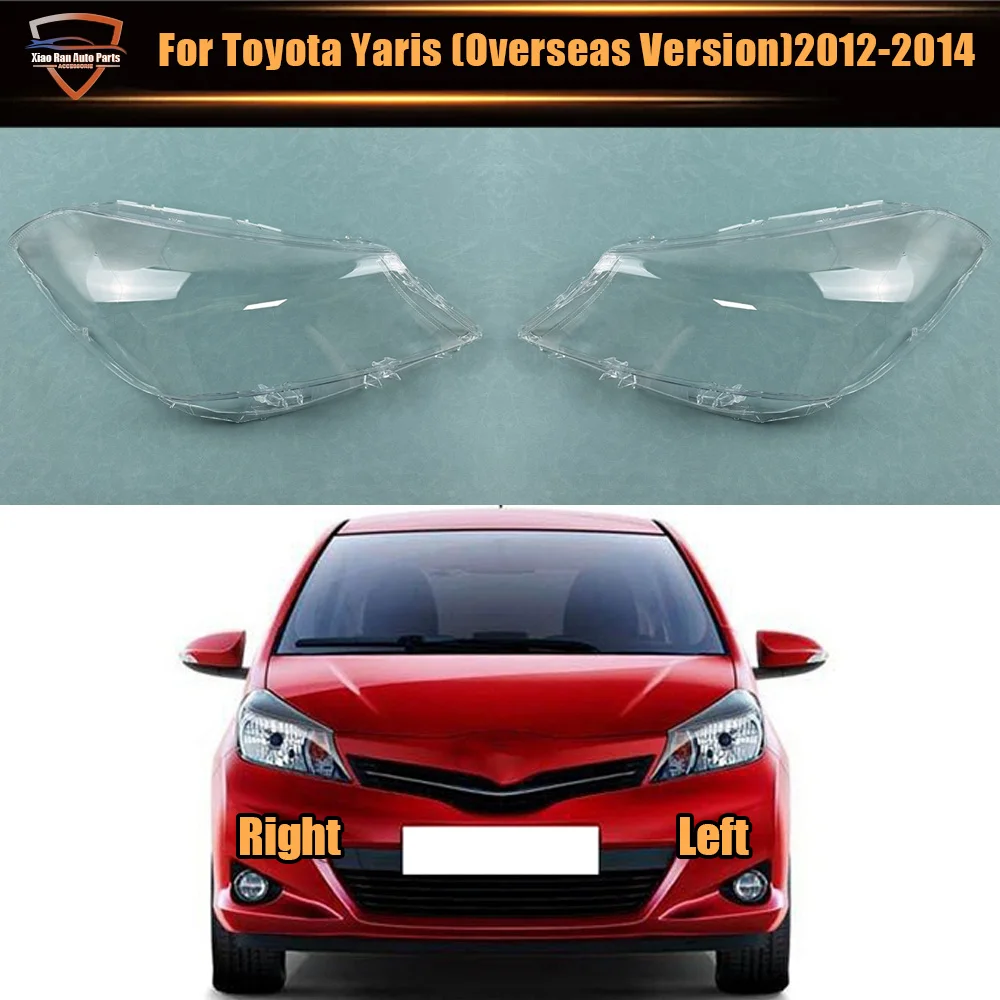 

Для Toyota Yaris (международная версия) 2012 2013 2014: Прозрачная крышка фары, плафон, линза фары, корпус фары, плексиглас