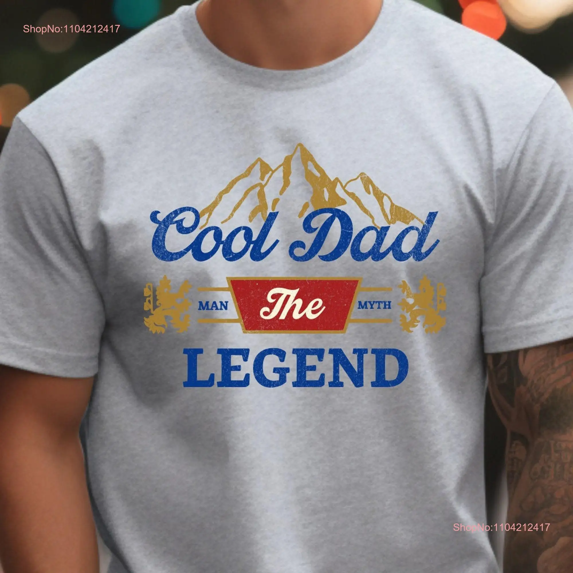 Cool Dad The Legend T Shirt Best Man Myth Fathers Day  long or short sleeves