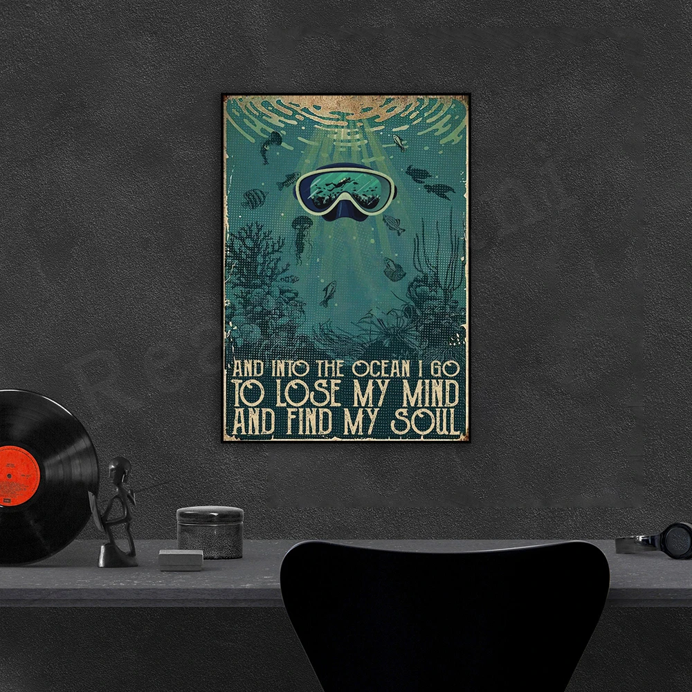 And Into the Ocean I Go to lost my mind and find my soul retro poster, ocean of love poster, ocean nautical poster