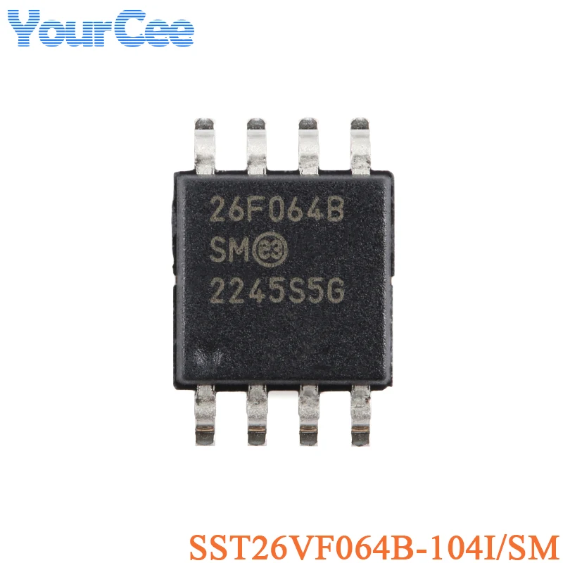 SST26VF064B-104I/SM SOIC-8 SST26VF064B 64Mb Serial Quad Input Output (SQI) Flash Chip