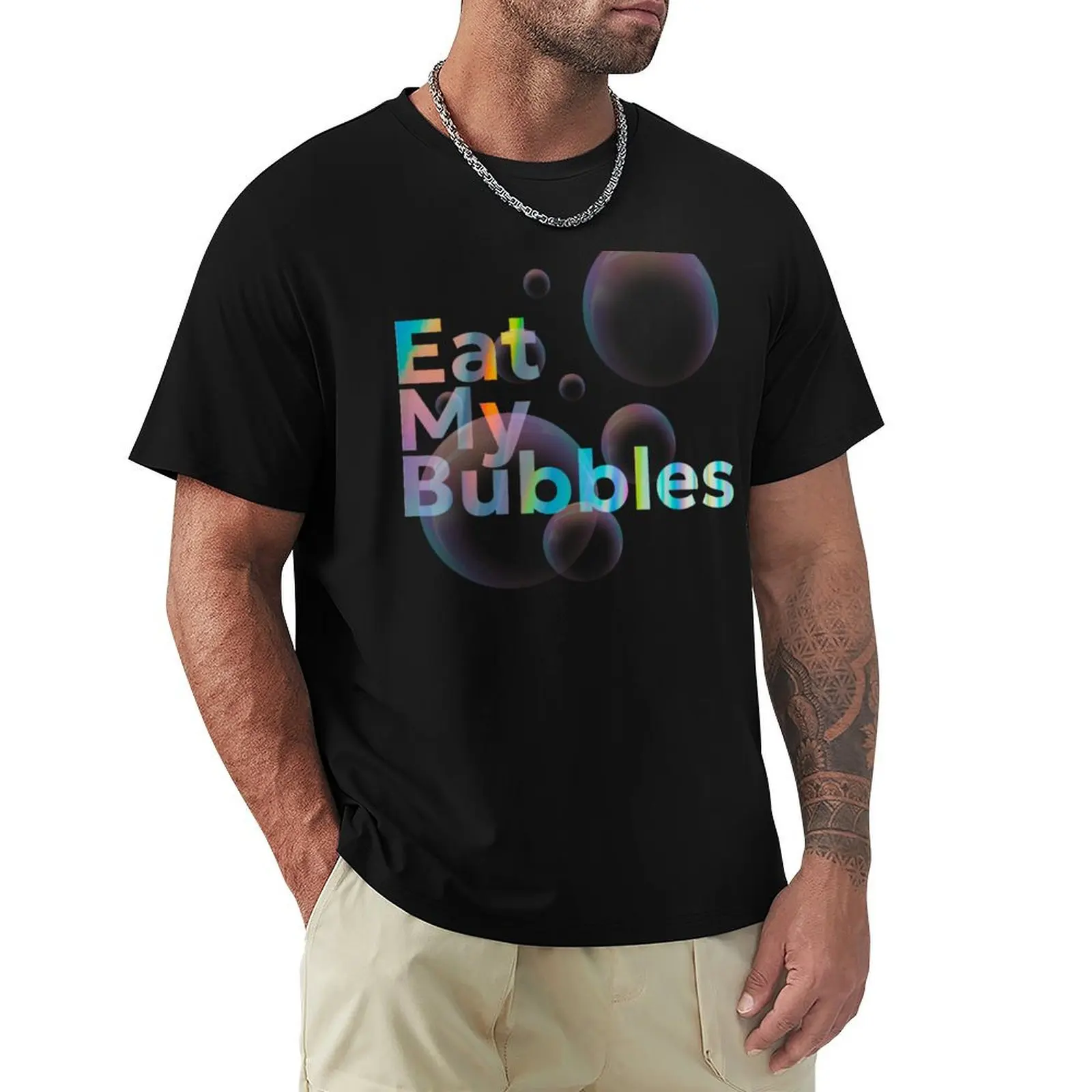 Eat My Bubbles: Fun and Playful Quote Design T-Shirt Athletic Quick Dry T-Shirt for Men