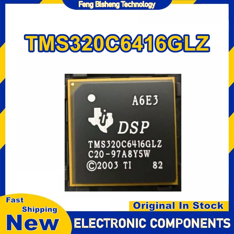 

TMS320C6416GLZ TMS320C6416 Чипсет BGA IC Новый на складе