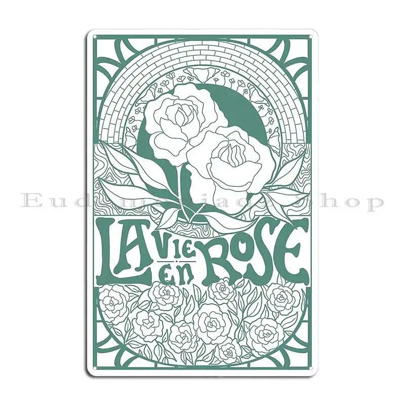 La Vie En Rose Poster Design Sage Green Steadqueen Metal Sign Cinema Character Club Wall Decor Pub Tin Sign Poster