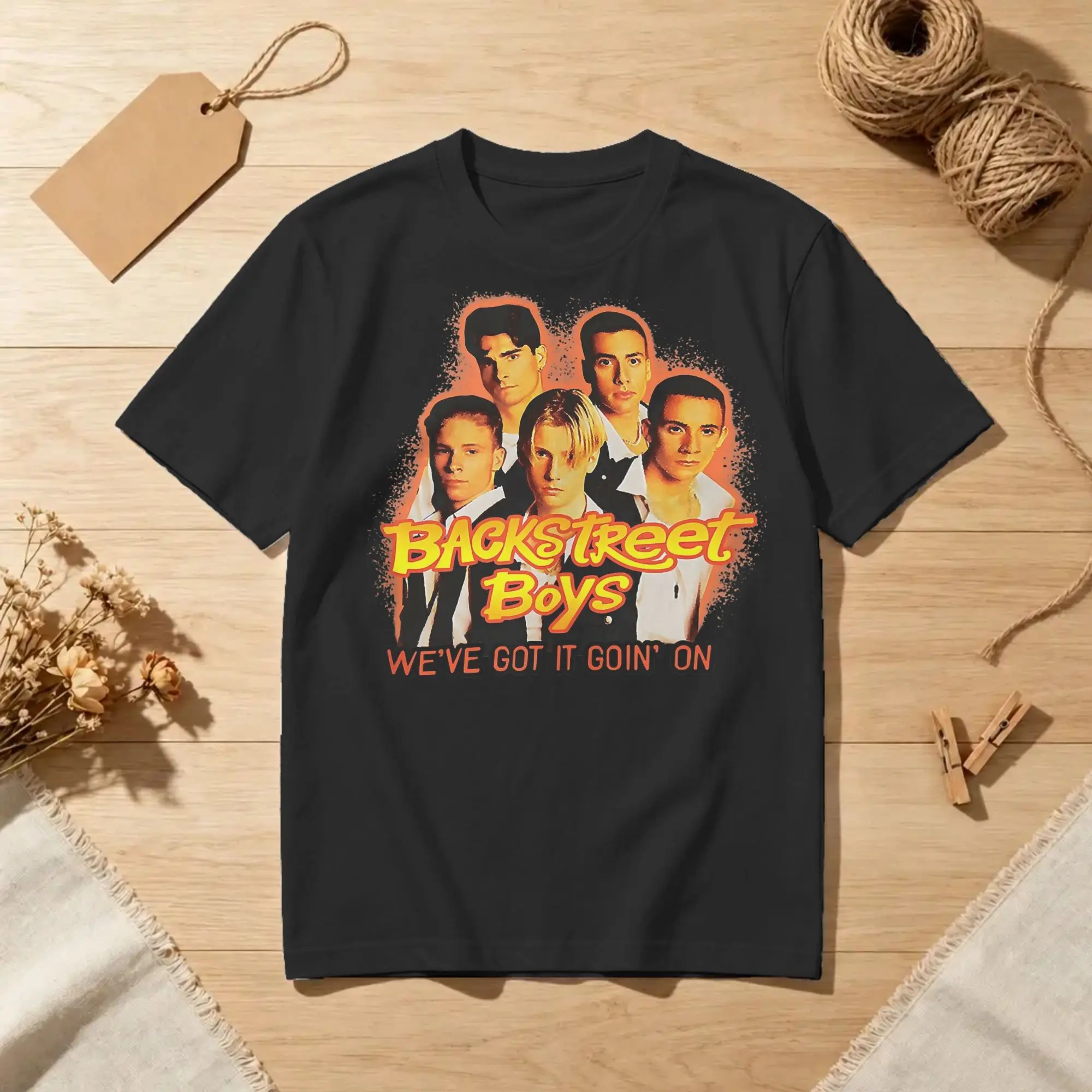 Backstreets Boys We've Got It Going On T Shirts for Men Women 100% Cotton Fashion T-Shirts O Neck  Tee Shirt Clothing Gift Idea