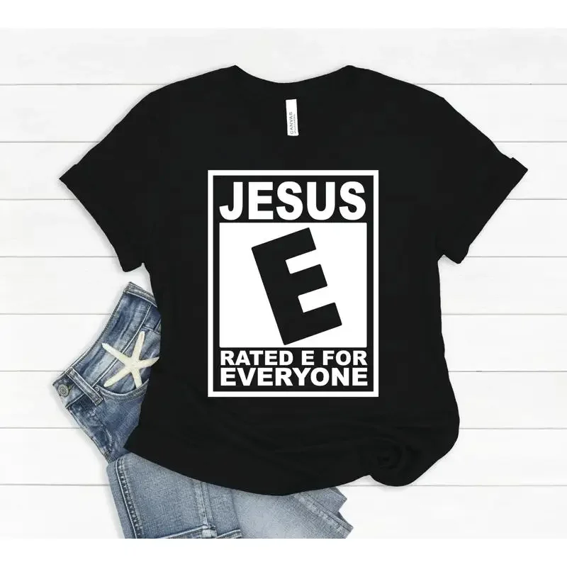 Jesus Rated E For Everyone T Shirt Christian Easter Religious Faith