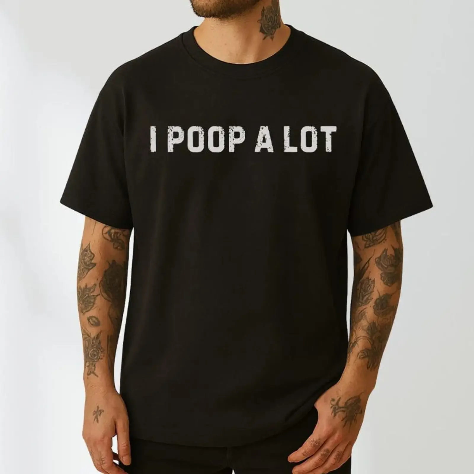 I Poop A Lot Sarcastic Meme T Shirt Inappropriate Unhinged Ironic Humor Funny Weird Travel Casual Top vintage Washed fashion