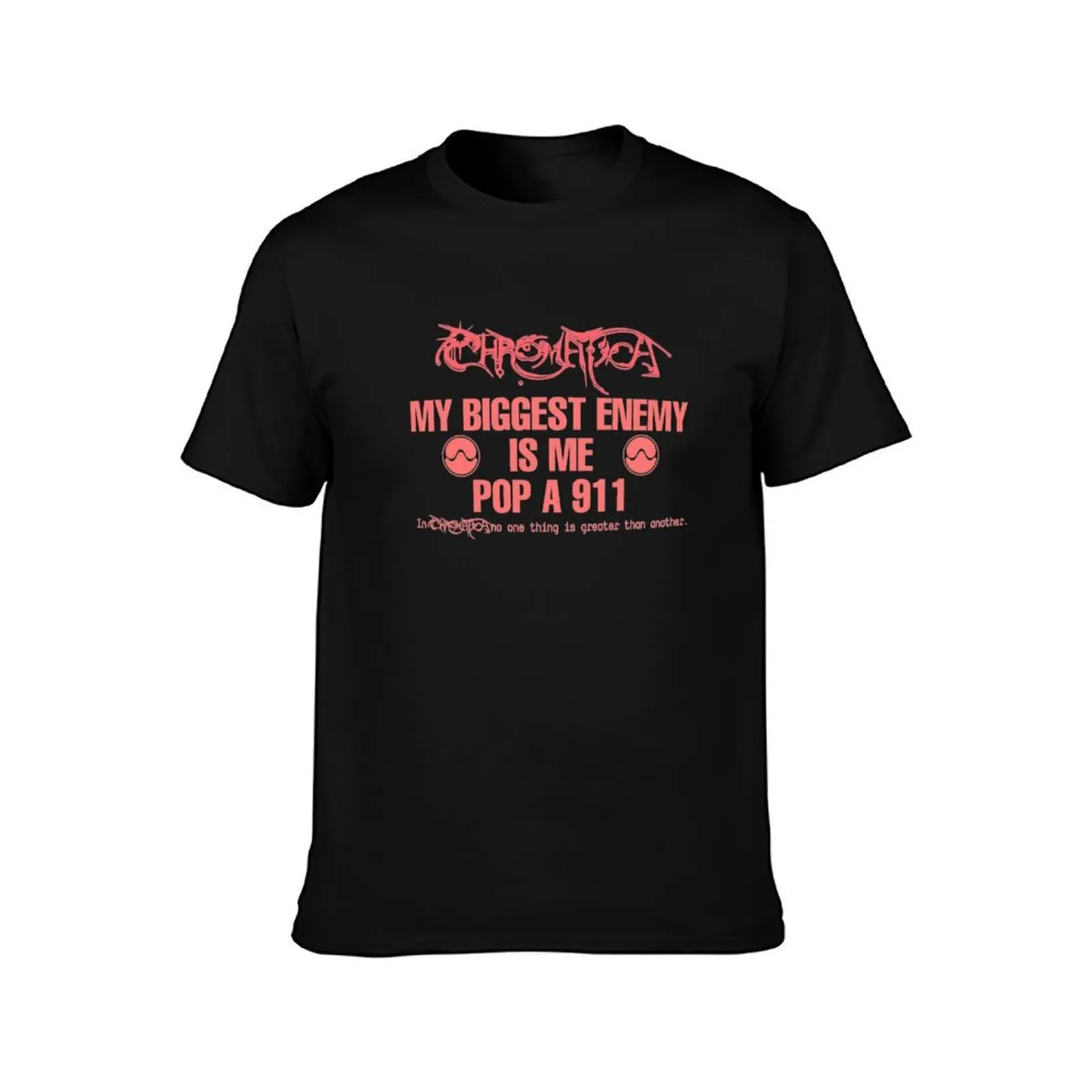 My biggest enemy is me Chromatica T-Shirt Quick Dry Fishing T-Shirt