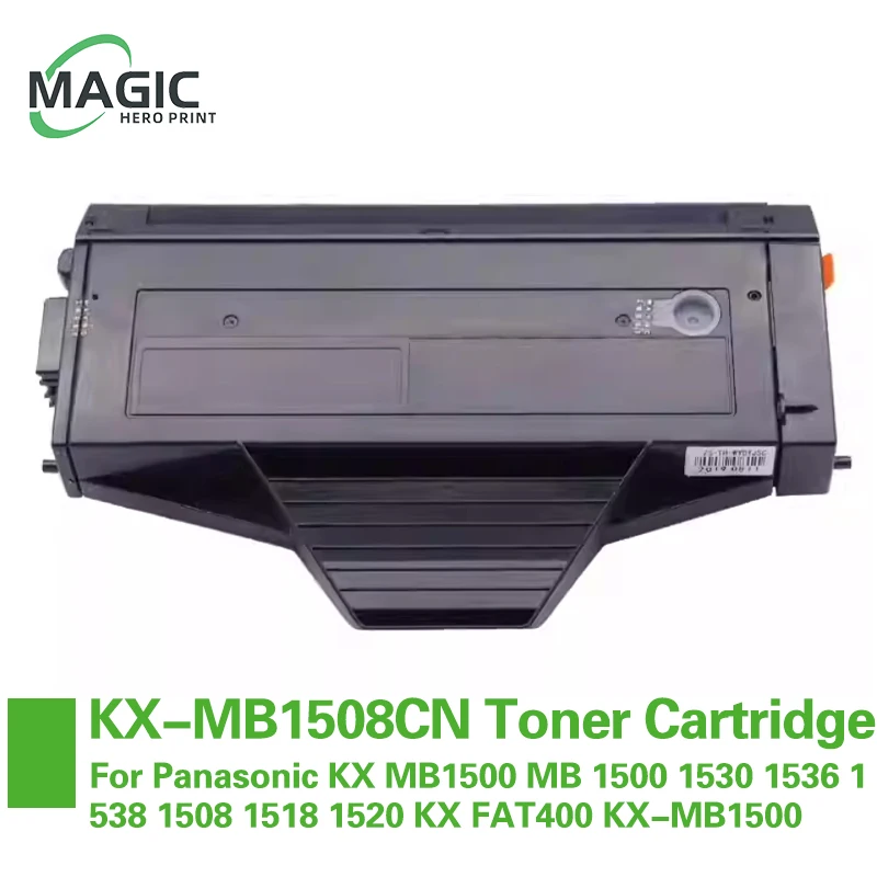 KX-MB1508CN FAC408CN Toner Cartridges For Panasonic KX MB1500 MB 1500 1530 1536 1538 1508 1518 1520 KX FAT400 KX-MB1500