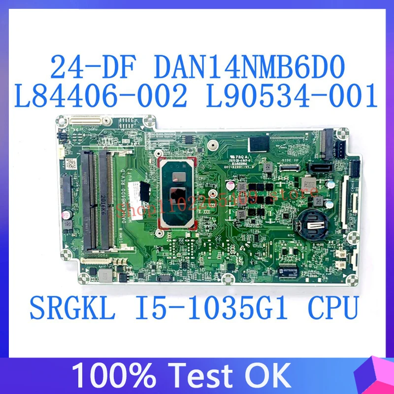 

L84406-002 L90534-001 L90534-601 For HP 24-DF 27-DP DAN14NMB6D0 Laptop Motherboard With SRGKL I5-1035G1 CPU 100%Full Tested Good