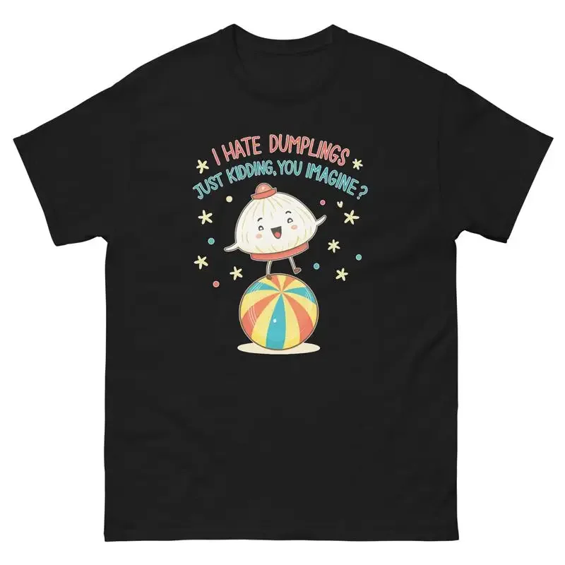 I Hate Dumplings Just Kidding Dumpling On Beach Ball T Shirt