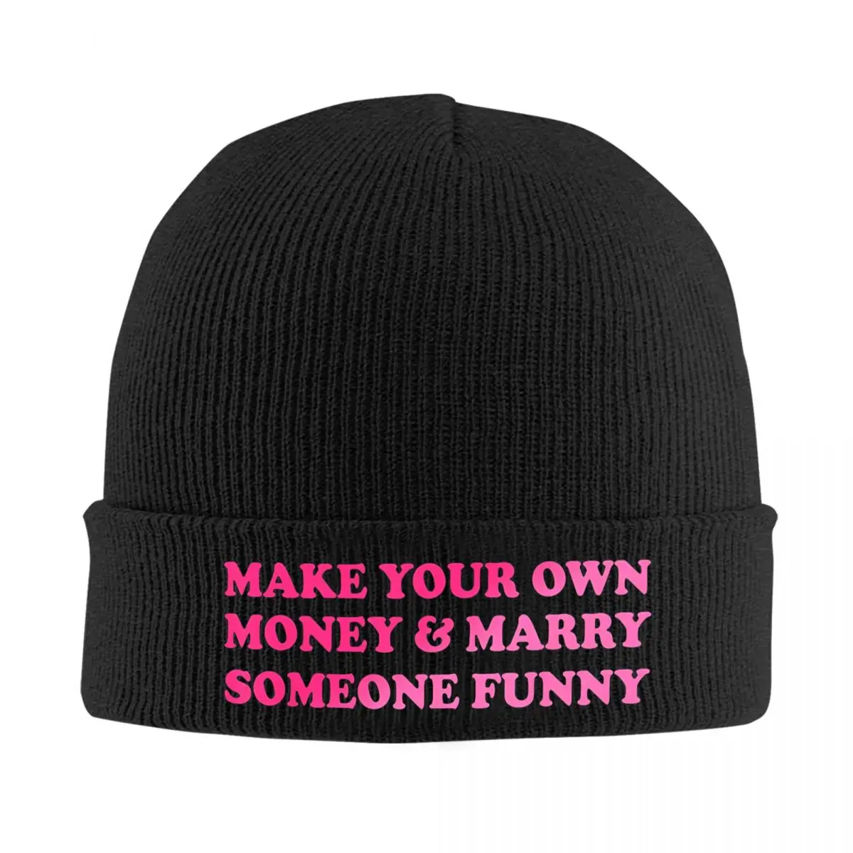 Make Your Own Money & Marry Someone Funny Knitted Hat Autumn Winter Beanie Warm Quote Caps Men Women Acrylic Casual Bonnet