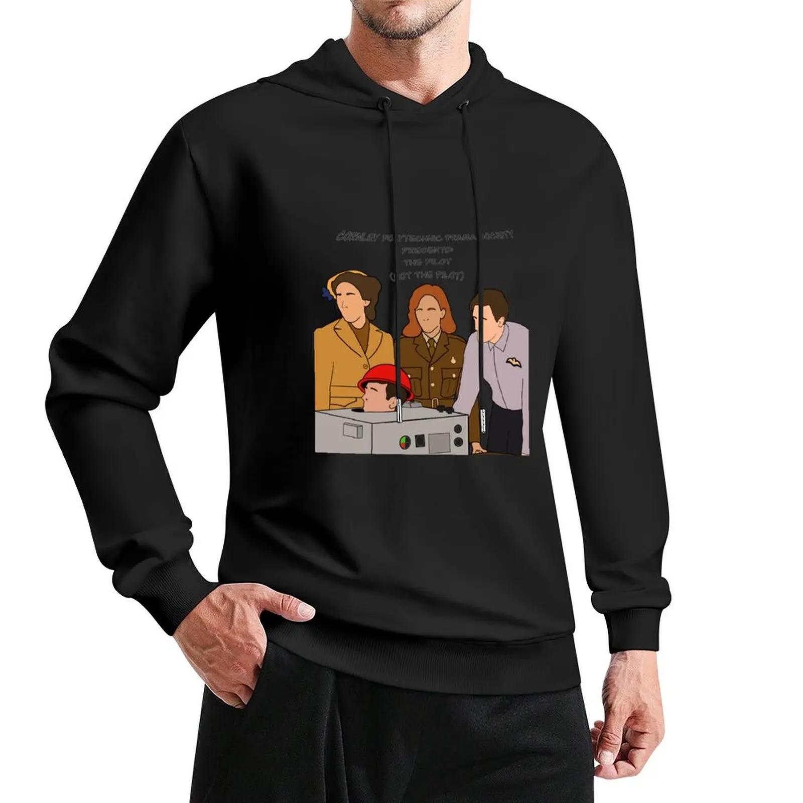 

The goes wrong show - The pilot (not the pilot) Pullover Hoodie autumn new features of hoodies & sweatshirts
