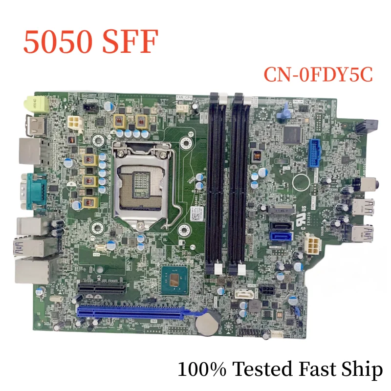 

CN-0FDY5C For Dell Optiplex 5050 SFF Motherboard 0FDY5C FDY5C LGA1151 DDR4 Mainboard 100% Tested Fast Ship