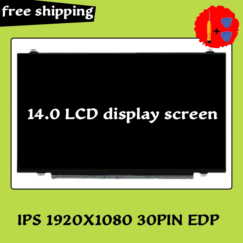 

14'' IPS Laptop LCD Screen B140HAN01.3 LP140WF1-SPK3 LP140WF3-SPD1 LTN140HL02-201 NV140FHM-N43 30Pin FHD Matrix Display Panel