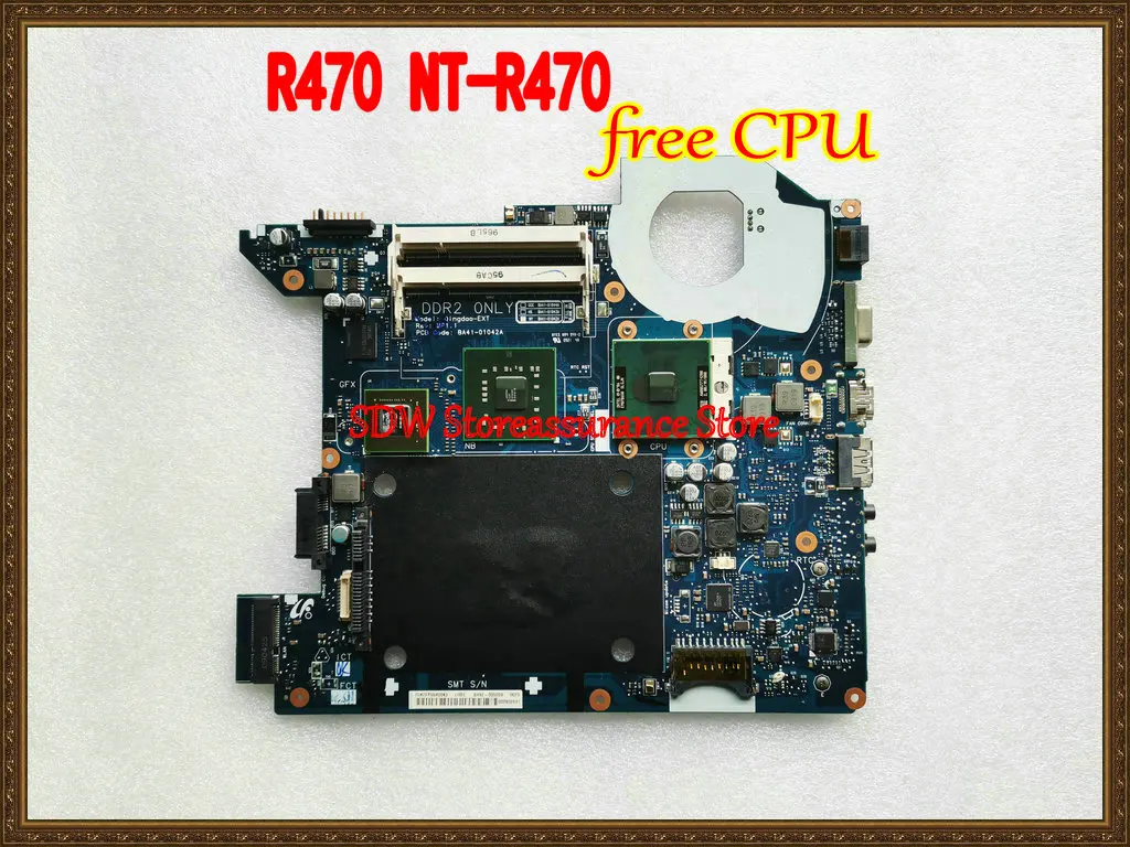 

BA41-01042A For Samsung R470 NT-R470 Laptop Motherboard BA41-01044A BA41-01043A BA92-05509B BA92-05509A DDR2 Test well