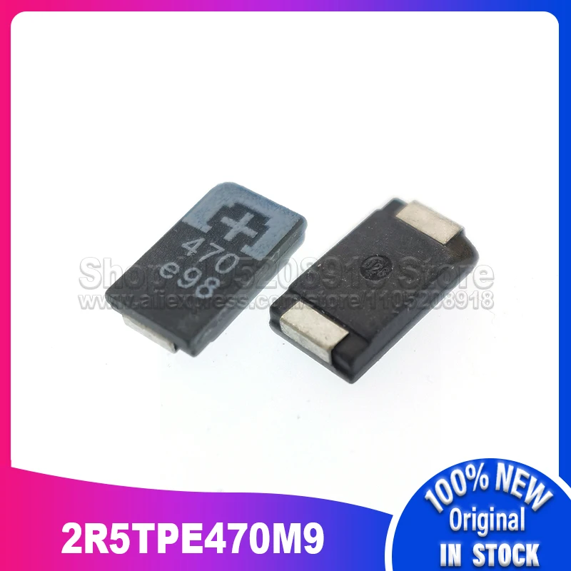 

100PCS/LOT 2R5TPE470M9 470 2.5V 470UF SMD Tantalum Capacitor New and original