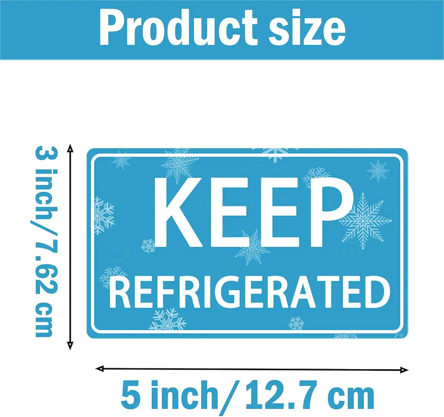 200Pcs Rectangle Fluorescent Blue Keep Refrigerated Stickers 3x5 Inch Waterproof Food Packaging Warning Labels for Freshness Ind