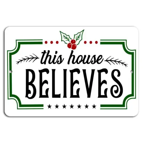 （2D Tin painting）Festive Belief: This House Embraces the Season in Green  Red-Aluminum-tin sign