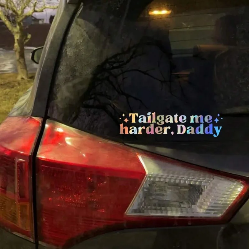 Tailgate Me Harder Daddy Car Decal - Funny Inappropriate Bumper Sticker - Unhinged Driving Sticker, Inappropriate view 2