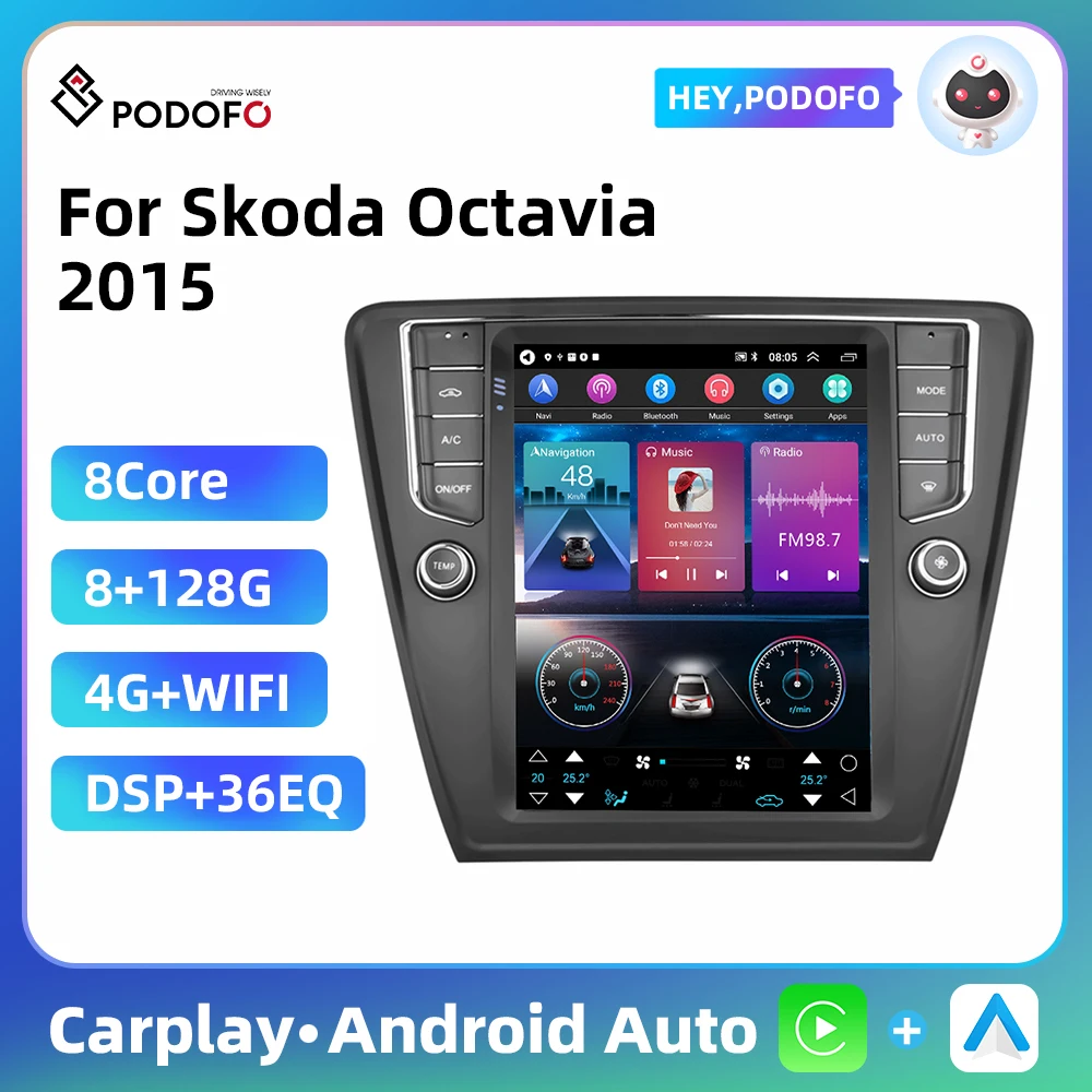 Podofo 9.7'' 8Core Car Audio For Skoda Octavia 2015 Multimedia Player Carplay Android Auto WIFI GPS Navigation 4+64G Car Stereo