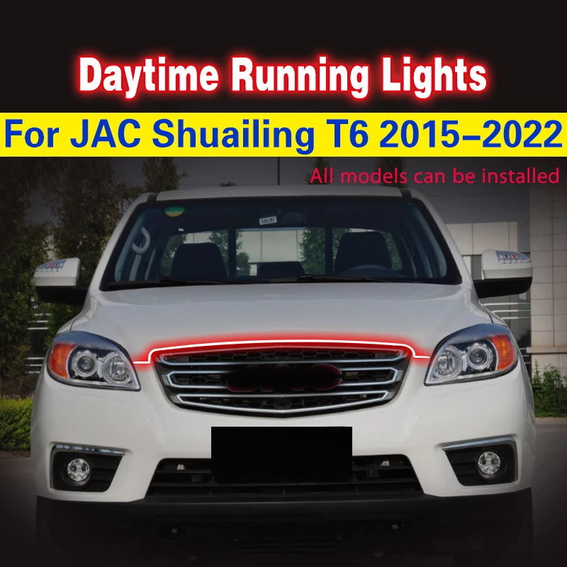 1Pcs DRL 12V LED Daytime Running Light Fog Lamp Decoration For JAC Shuailing T6 2015-2022 Universal Ambient Lamp Light Strip