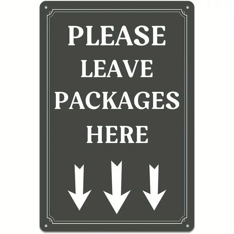 2D Flat,1pc 8X12 Inch Metal Wall Art That Says Please Leave Packages Here with Three Arrows Pointing Down. This Metal Sign Is
