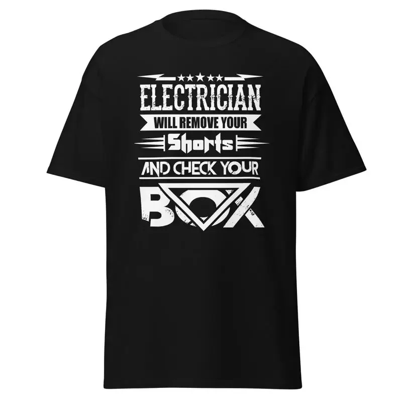 Electrician Funny T Shirt Will Remove Your Shorts And Check Box Lineman