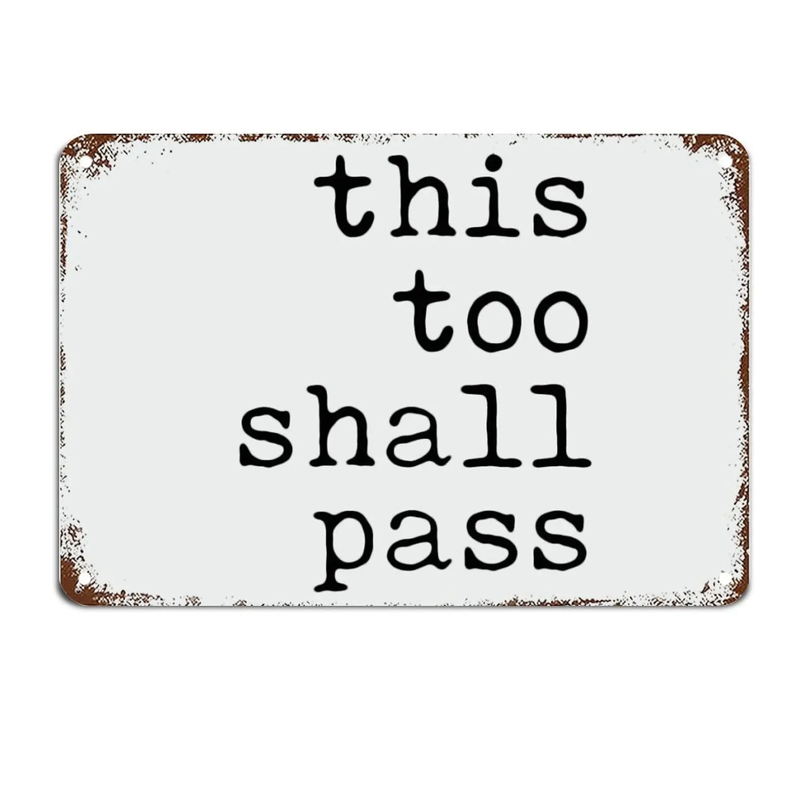 This Too Shall Pass Signs with Funny Quotes Metal Sign Motivational Wall Decorations for Living Room Rustic Wall Art Kitche sign