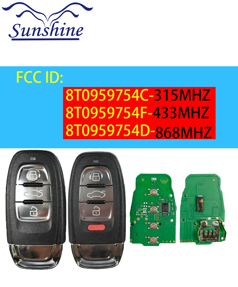 

8T0 959 754C/754F/754D 3/4BT 315MHz/433MHZ/868MHZ For Audi Q5 A4L A5 A6 A7 A8 RS4 RS5 S4 S5 Smart Remote Key Semi Keyless/PCB