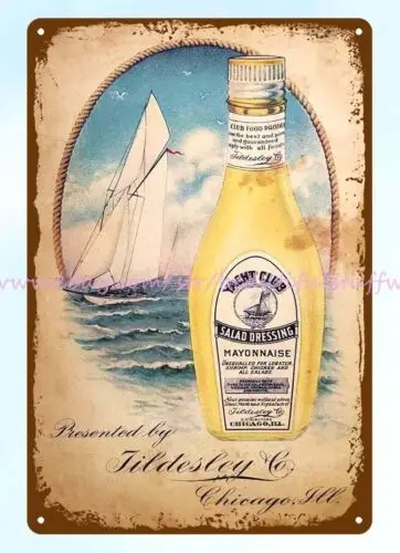 1914 Yacht Club Salat Dressing Mayo Metall Zinn Zeichen Home Kitchen Lodge Cafe Verkauf