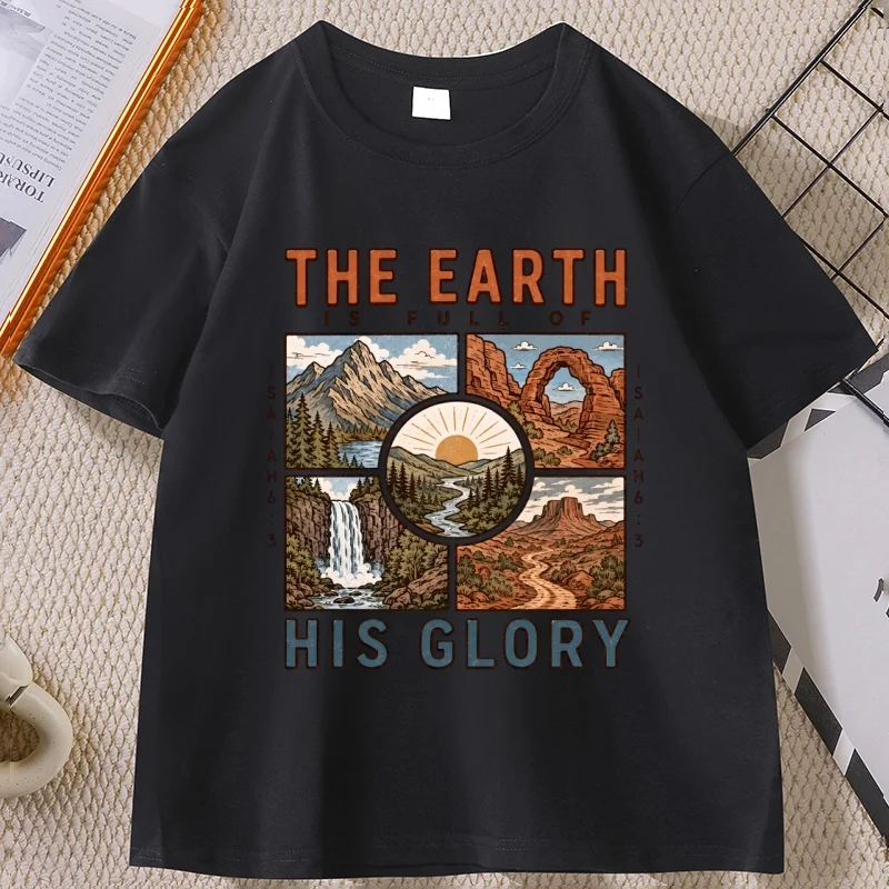 The Earth Is Full of His Glory T Shirt Isaiah Christian Faith T-shirt for Women Men Cotton Short Sleeve Round Neck Printed Tees