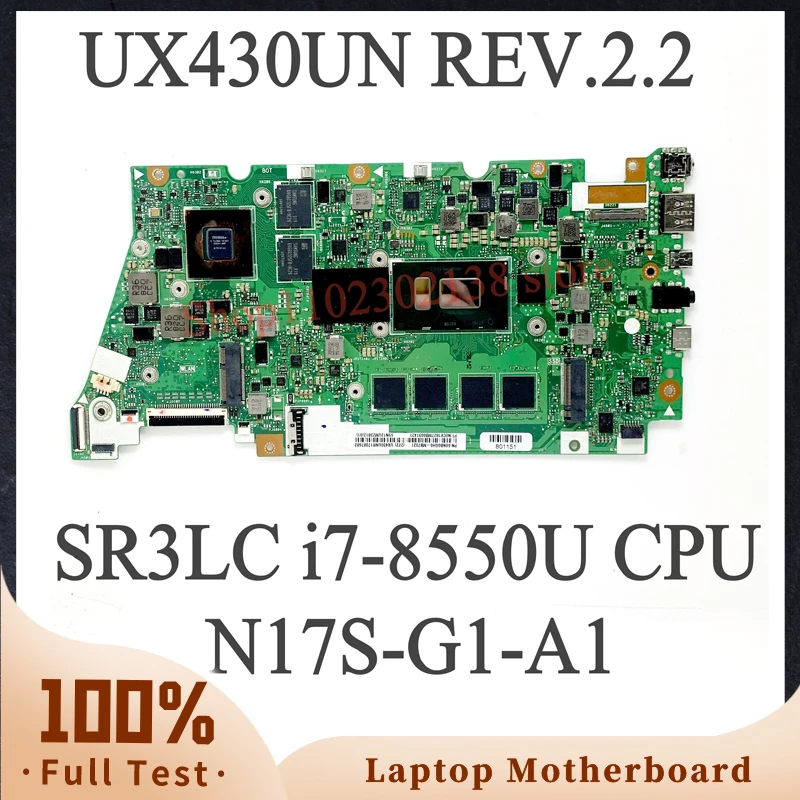 

UX430UN REV:2.2 N17S-G1-A1 MX150 High Quality Mainboard For Asus UX430UN Laptop Motherboard SR3LC i7-8550U CPU 16GB 100% Tested