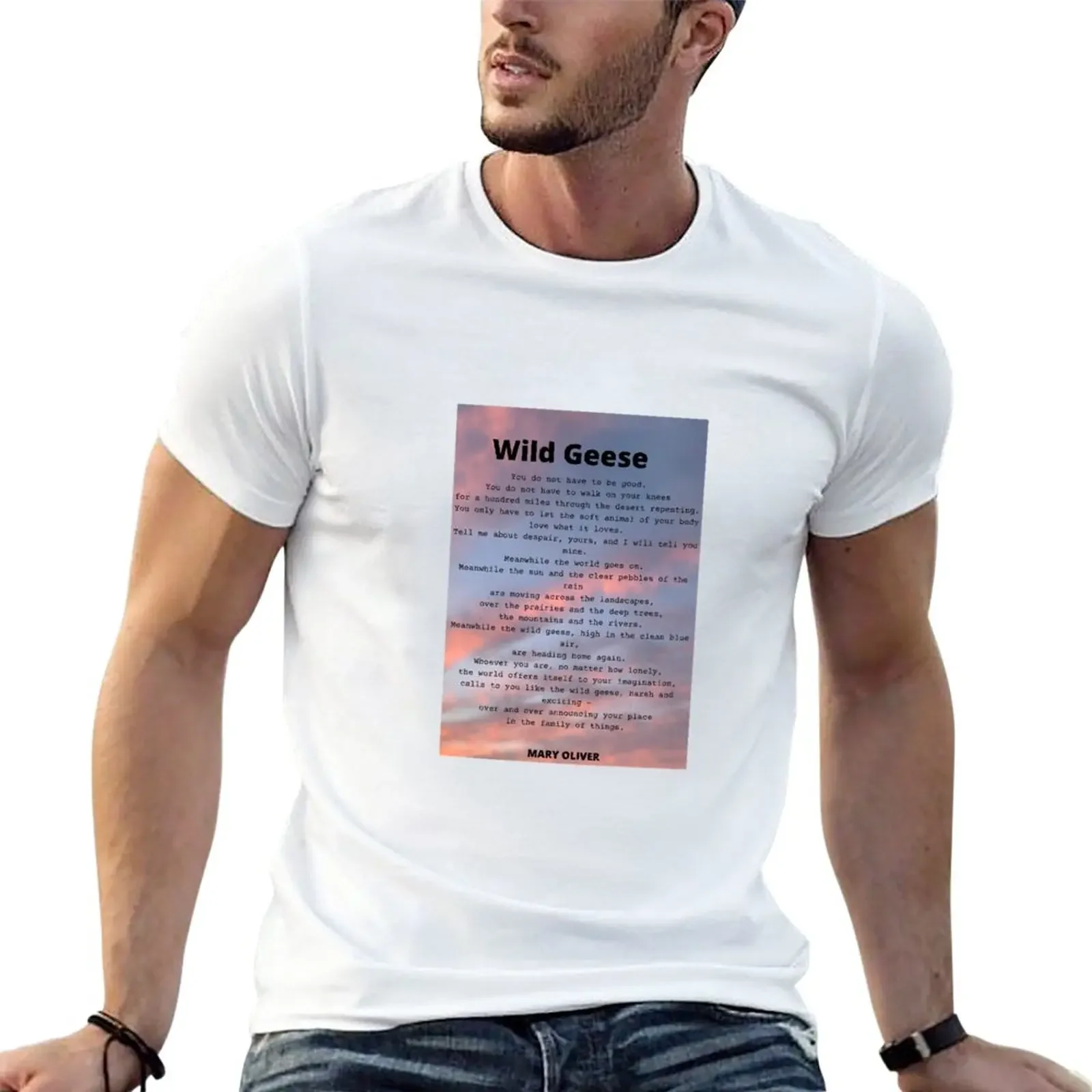 Wild Geese Poem by Mary Oliver T-Shirt tops animal prinfor boys plain Men's t shirts