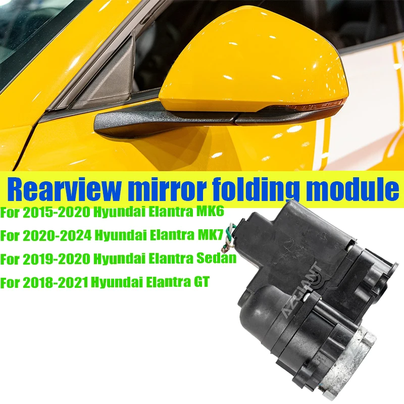 

Azgiant Auto side mirror folding system module original repair For Hyundai Elantra MK6 MK7 Sedan GT automobil parts accessories