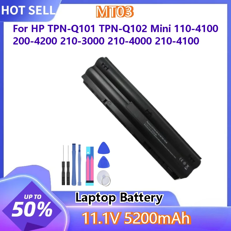 

MT03 Laptop battery For HP TPN-Q101 TPN-Q102 Mini 110-4100 210-4000 210-4100 200-4200 210-3000 11.1V 5200mAh+Tools