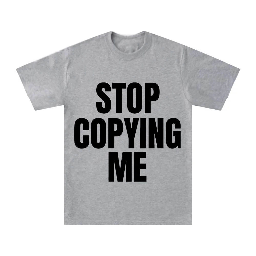 STOP COPYING ME Letter T-shirts Falling in Reverse Same Style Graphic Printed T Shirts Women Men High Quality Cotton Comfort Tee