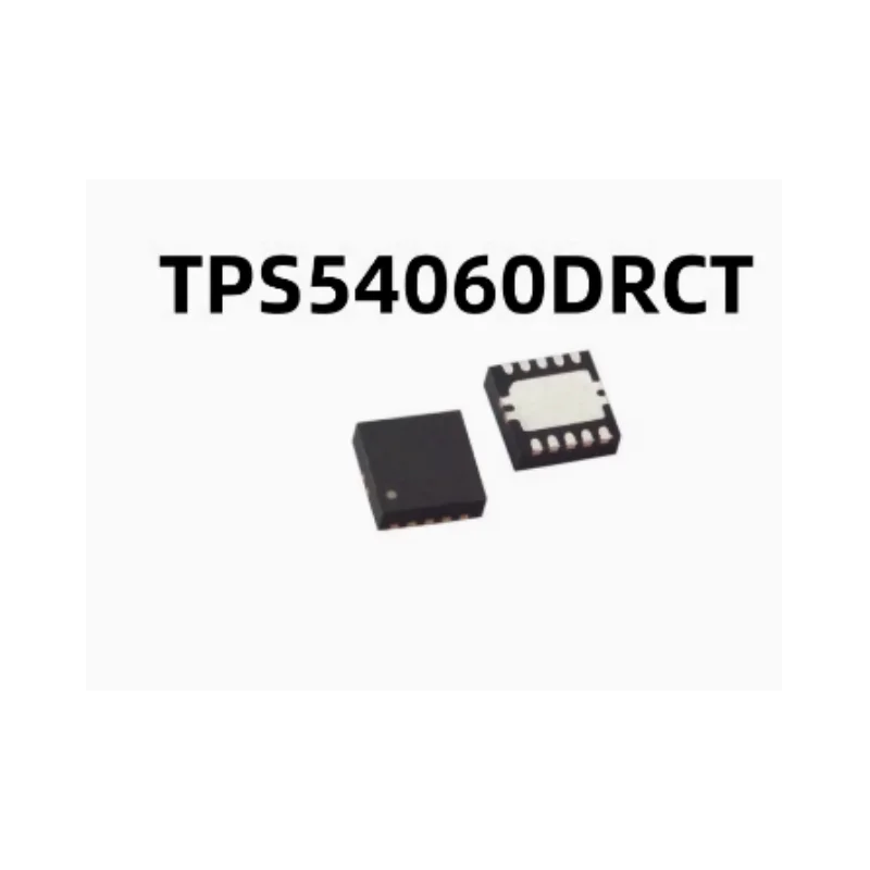 

TPS54060DRCR, TPS54060DRC, TPS54060DRCT - 54060 chip imported genuine product