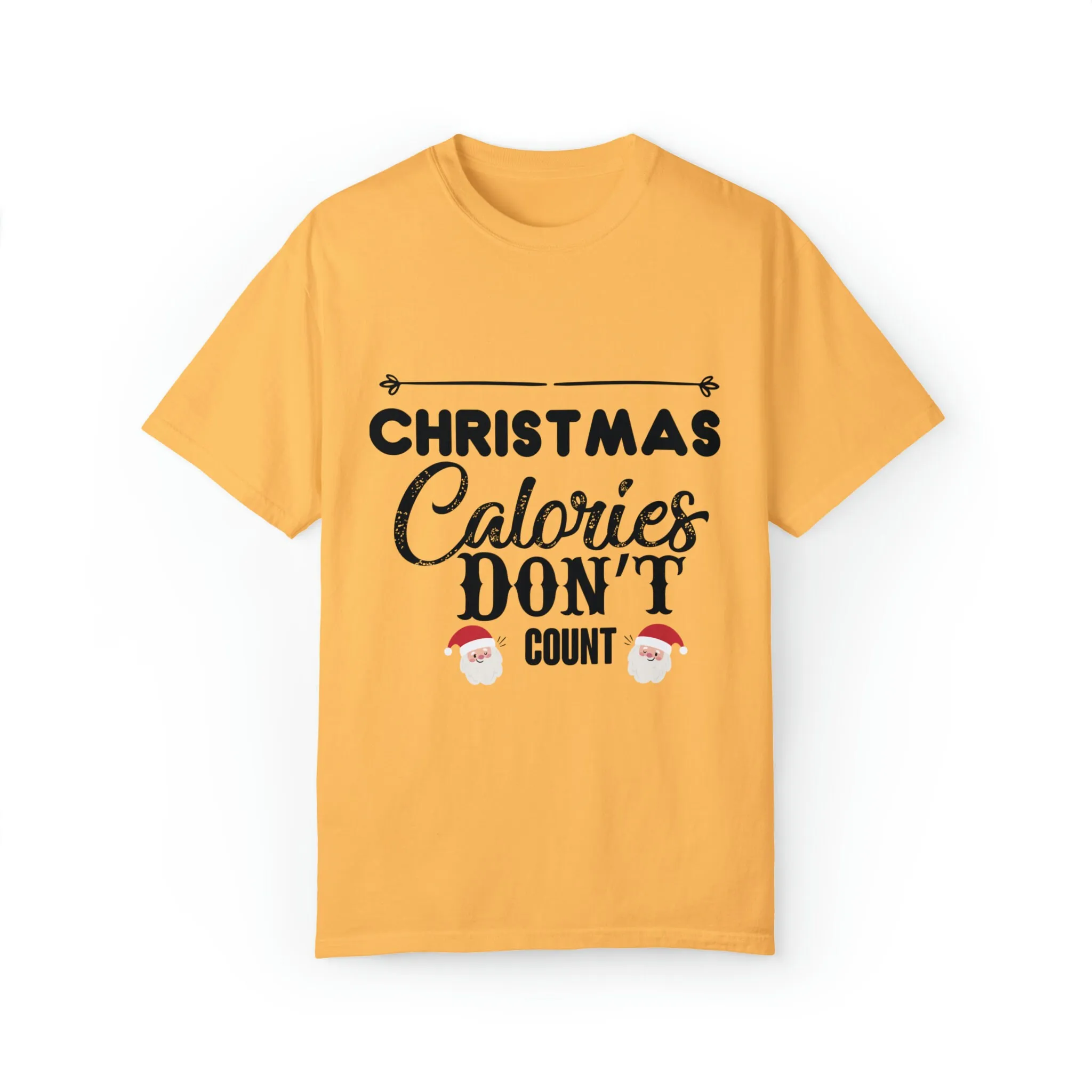 Comfort Colors Christmas Calories Don'T Count T Shirt Sarcastic Retro Holiday Apparel Xmas