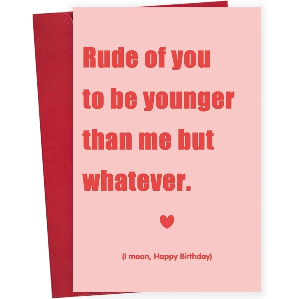 Tarjeta de Cumpleaños Sarcástica y Divertida |   Tarjeta de felicitación humorística con la frase "Rude of You to Be Younger Than Me" y sobre rojo |   Para amigos y hermanos