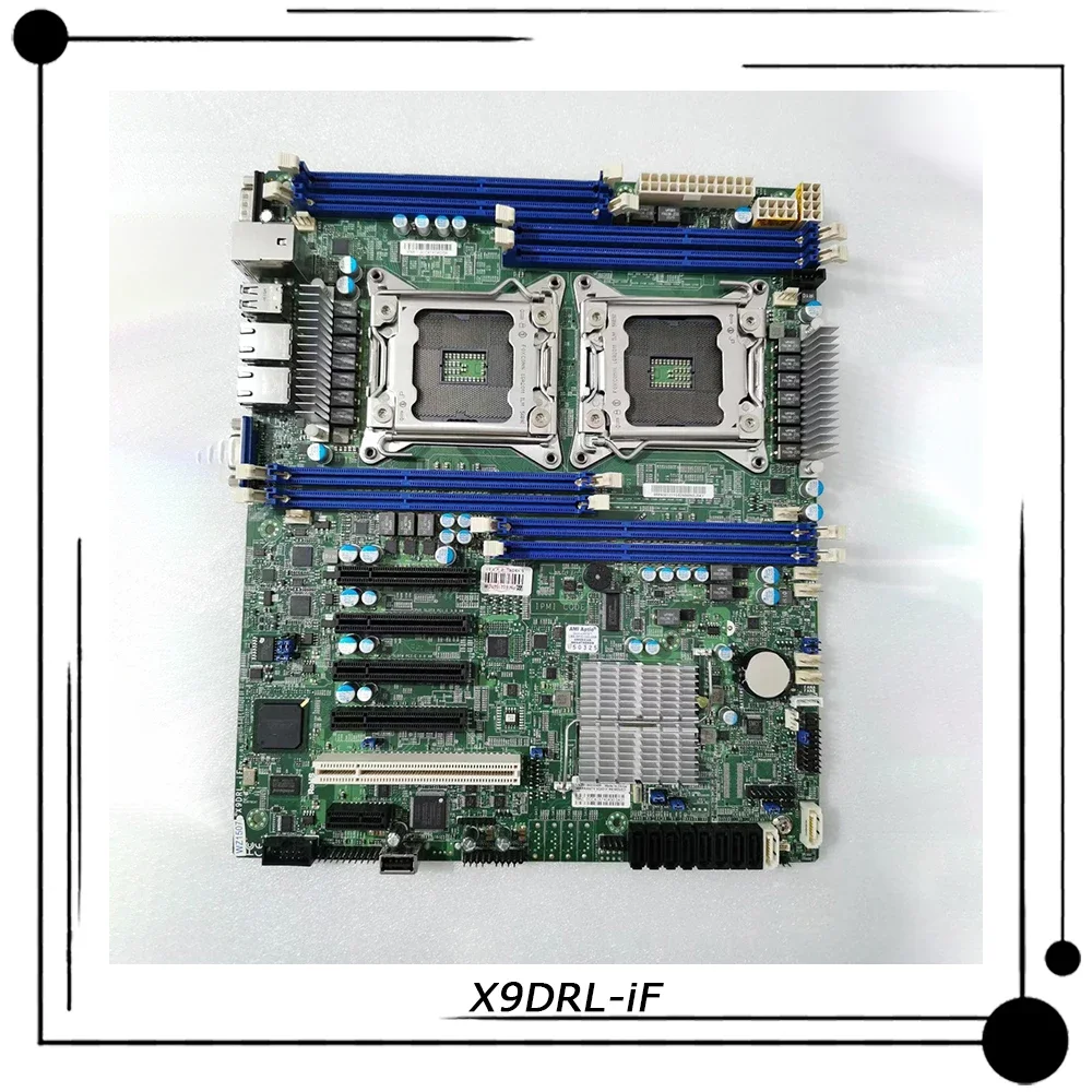 X9DRL-iF For Supermicro Two-way Server ATX Motherboard LGA 2011 Intel C602 DDR3 Xeon E5-2600 and E5-2600 v2 Family PCI-E 3.0