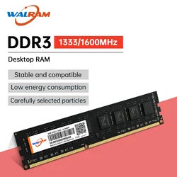 WALRAM DDR3 RAM 8GB 1333MHz 1600MHz Desktop Memory PC3 12800U 10600U Desktop 240Pins 1.5V Memoria RAM DDR3 Compatible Intel