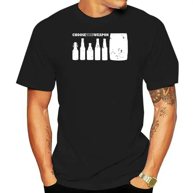 2022 CHOOSE YOUR WEAPON I T-SHIRT Beer Cerveza Fun Drinker Bar Fly Alcohol Brewery