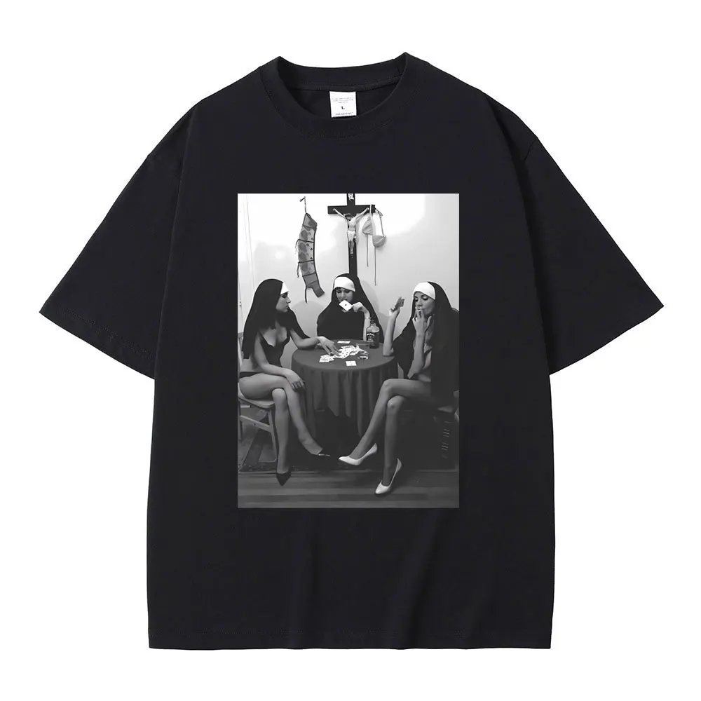 

Nuns Naked Playing Card Smoking Drinking Funny Meme T-shirt Men Women Hip Hop Vintage T Shirts Male Gothic Rock Oversized Tshirt