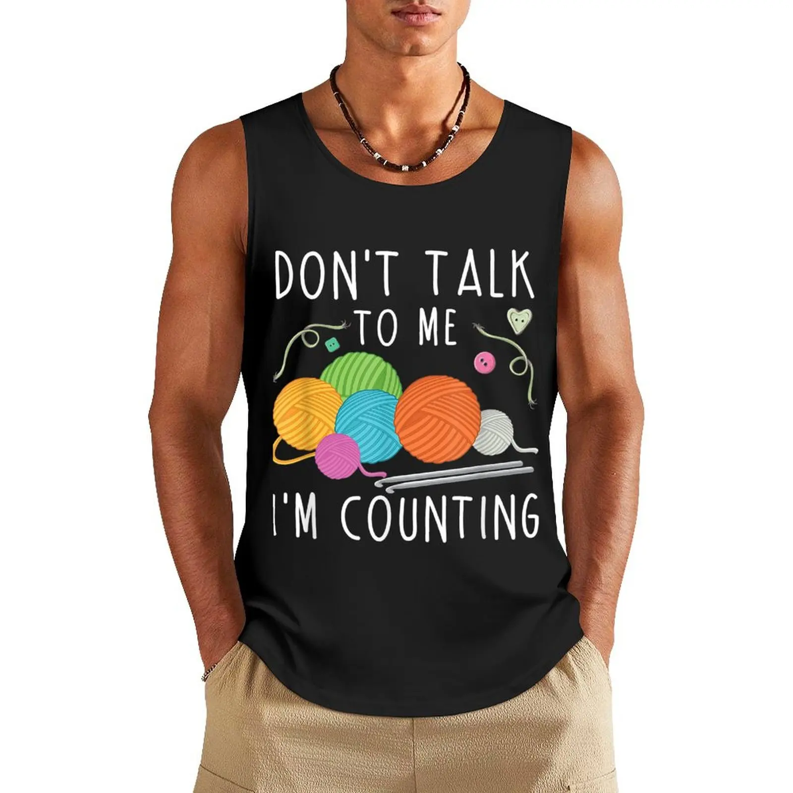 

Don't Talk To Me I'm Counting Crochet Knitting Funny Tank Top Man clothes for gym fitness Top