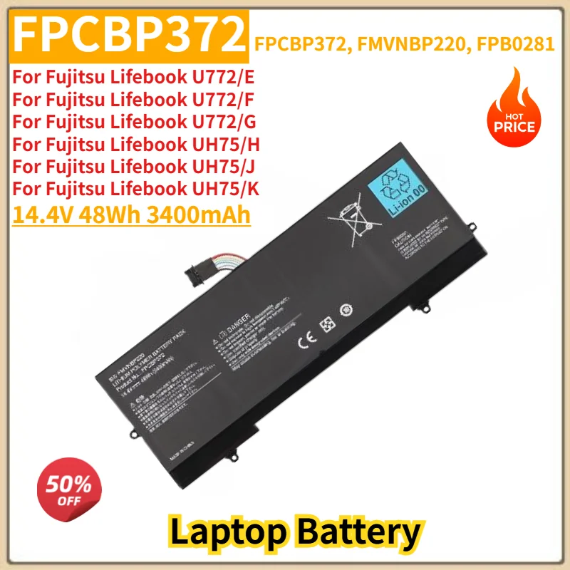 FPCBP372 Laptop Battery For Fujitsu Lifebook UH75/J UH75/K U772/E U772/F U772/G UH75/H Replacement Battery 14.4V 48Wh 3400mAh