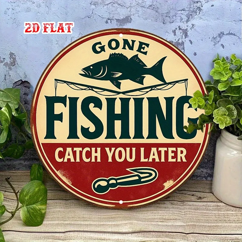 2D Flat, Gone Fishing Fish Silhouette Round Sign, Catch You Later Metal Decor, Wall Decor Signs for Home, Garage, Dining Room