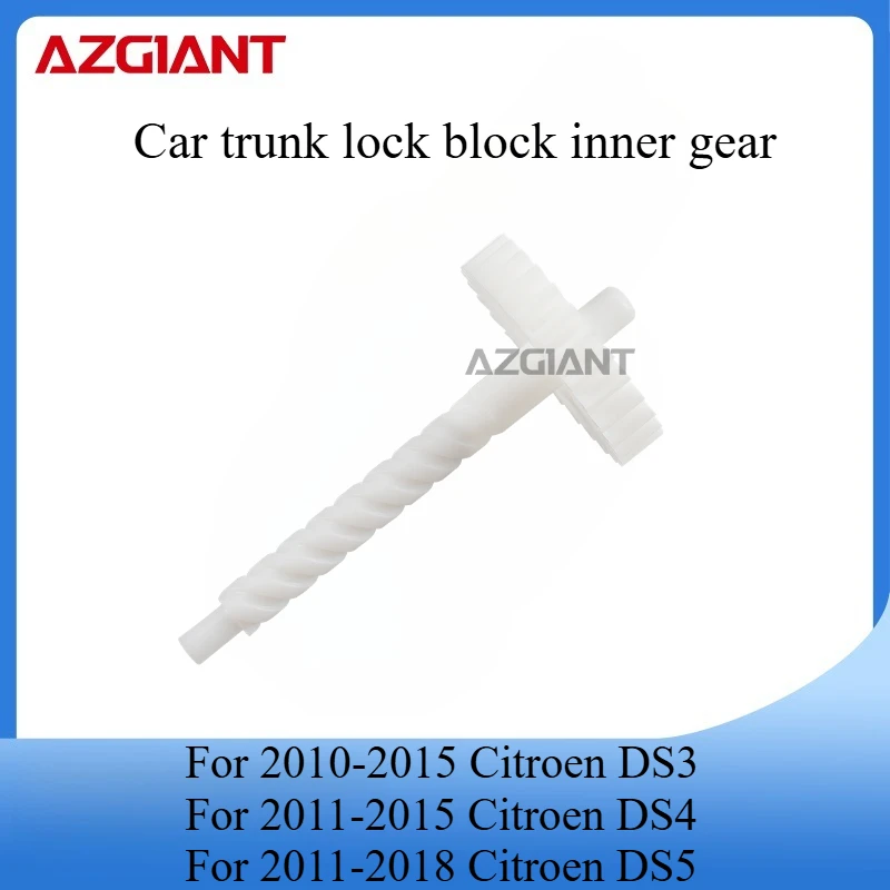 

AZGIANT Trunk lid lock actuator motor internal gear for 2010-2015 Citroen DS3/DS4 2011-2015/DS5 2011-2018/DS6 2014-2022 parts
