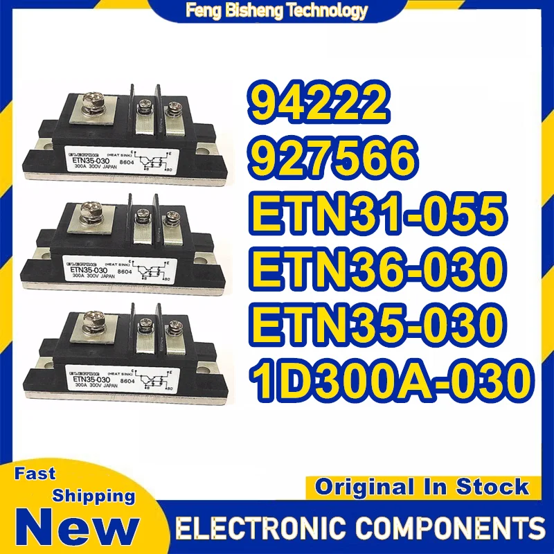 

94222 927566 ETN31-055 ETN36-030 ETN35-030 1D300A-030 IGBT Module New Original
