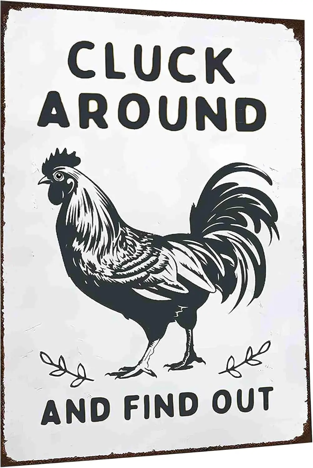 Funny Chicken Looking Around Vintage Metal Tin Sign with CLUCK AROUND AND FIND OUT Quote for Home Farmhouse Kitchen Garden Decor